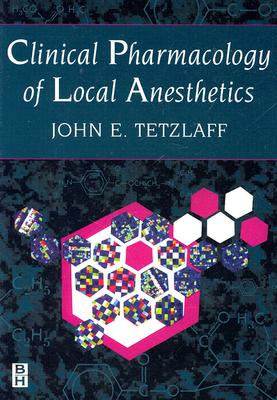 Clinical Pharmacology of Local Anesthetics