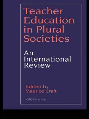 Teacher Education in Plural Societies: An international review