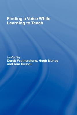 Finding a Voice While Learning to Teach: Others' Voices Can Help You Find Your Own