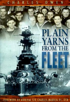 Image for Plain Yarns from the Fleet: The Spirit of the Royal Navy during its Twentieth-Century Heyday