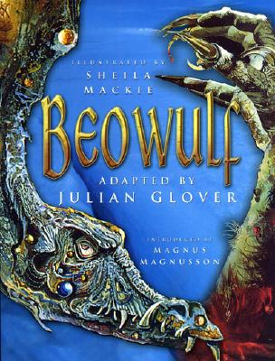 Beowulf: An Adaptation by Julian Glover of the Verse Translation of Michael Alexander and Edwin Morgan