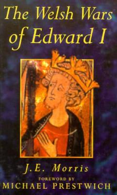 Image for The Welsh Wars of Edward I (History)