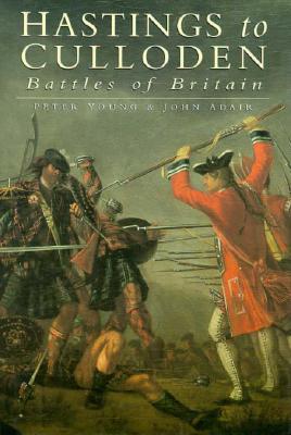 Image for Hastings to Culloden: Battles of Britain Hastings to Culloden: Battles of Britain