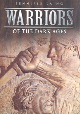 Image for Warriors of the Dark Ages Warriors of the Dark Ages