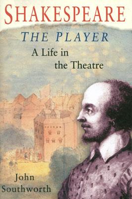SHAKESPEARE THE PLAYER