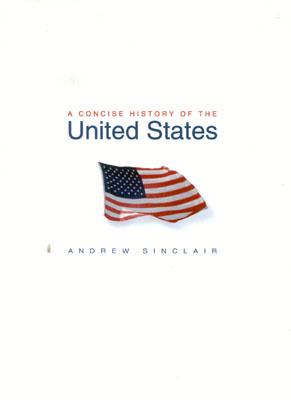 A Concise History of the United States