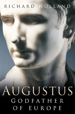 Augustus ; GodFather of Europe.