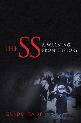 The SS A Warning from History