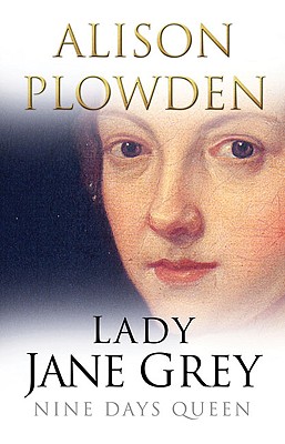Lady Jane Grey [Paperback] Plowden, Alison