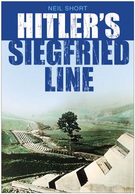 Hitler's Siegfried Line.