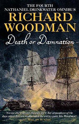Death or Damnation 'Under False Colours', 'Flying Squadron', 'Beneath the Aurora : The Fourth Nathaniel Drinkwater Omnibus