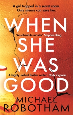 When She Was Good: The heart-stopping new Richard & Judy Book Club thriller from the No.1 bestseller (Cyrus Haven)