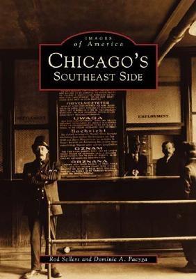 Chicago's Southeast Side (Images of America)