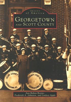 GEORGETOWN & SCOTT COUNTY (IMAGES OF AMERICA)