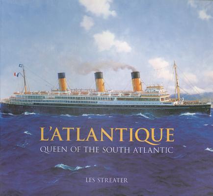 L'Atlantique: Queen of the South Atlantic