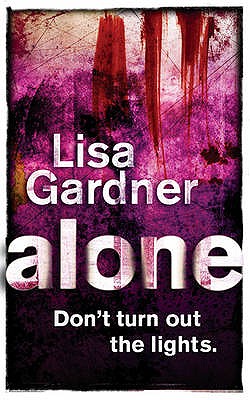Alone. Lisa Gardner