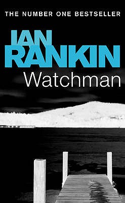 Watchman, Rankin, Ian Watchman, Rankin, Ian