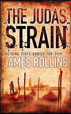 The Judas Strain (SIGMA FORCE) Rollins, James