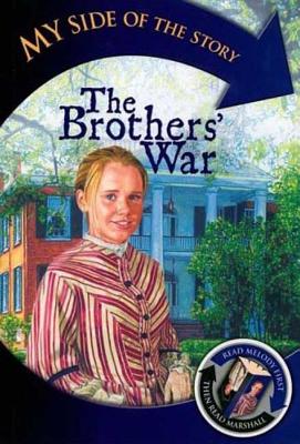 My Side Of The Story The Brother's War