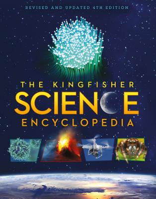 Kingfisher Science Encyclopedia: With 80 Interactive Augmented Reality Models!