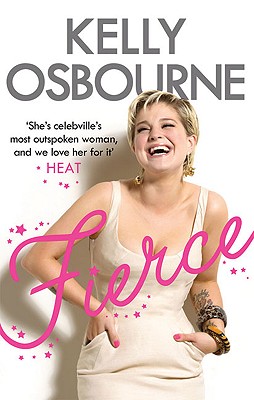 Fierce [Paperback] Osbourne, Kelly
