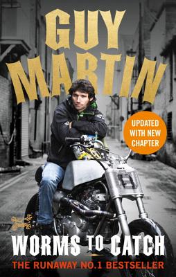 Image for Guy Martin: Worms to Catch Guy Martin: Worms to Catch