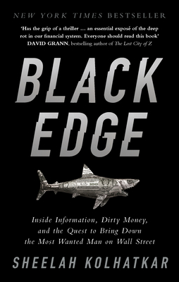 Black Edge [Paperback] [Jan 25, 2018] Sheelah Kolhatkar
