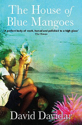 The House of Blue Mangoes Davidar, David