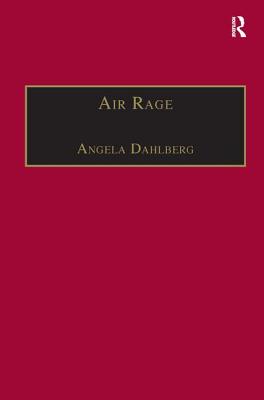 Image for Air Rage: The Underestimated Safety Risk