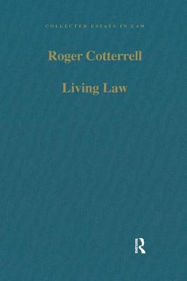 Living Law: Studies in Legal and Social Theory (Collected Essays in Law)