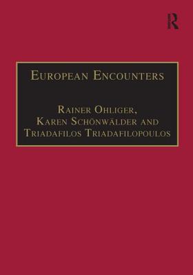 European Encounters: Migrants, Migration and European Societies Since 1945 (Research in Migration and Ethnic Relations Series)
