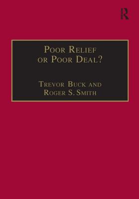 Poor Relief or Poor Deal: The Social Fund, Safety Nets and Social Security (Studies in Cash & Care)