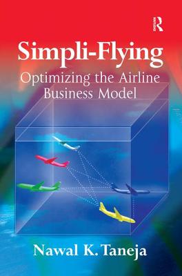 Simpli-Flying: Optimizing the Airline Business Model