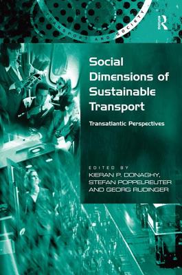 Social Dimensions of Sustainable Transport (Transport and Society)