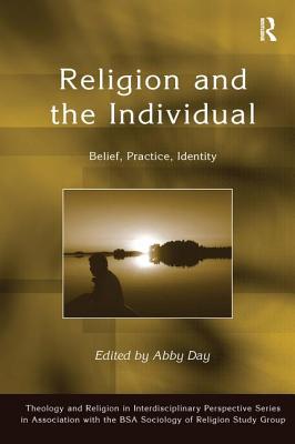 Religion and the Individual: Belief, Practice, Identity