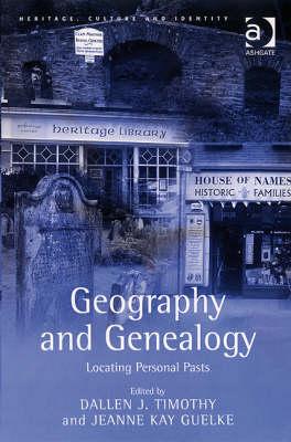 Geography and Genealogy (Heritage, Culture and Identity)