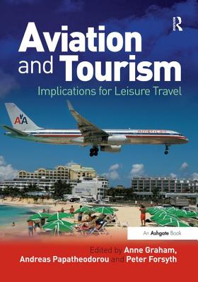 Aviation and Tourism: Implications for Leisure Travel