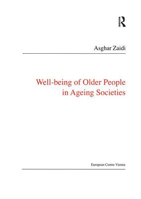 Well-Being of Older People in Ageing Societies (Public Policy and Social Welfare)