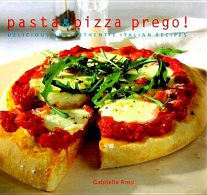 Image for PASTA AND PIZZA PREGO : DELICIOUS AND AU