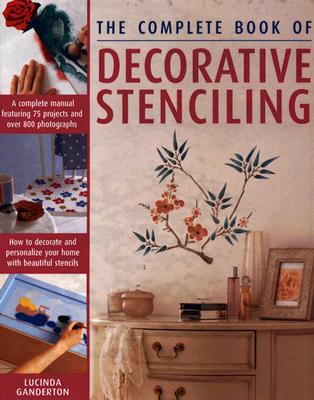 The Complete Book of Decorative Stenciling