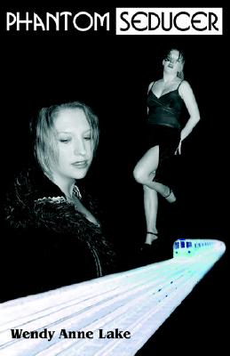 Phantom Seducer