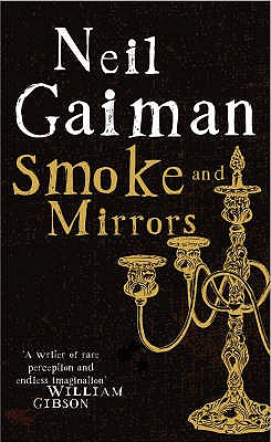 Smoke and Mirrors: includes 'Chivalry'