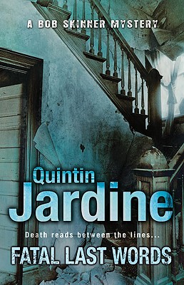 Fatal Last Words, Jardine, Quintin Fatal Last Words, Jardine, Quintin
