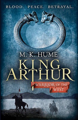 King Arthur, Warrior of the West. M.K. Hume