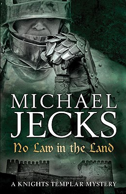 No Law in the Land, Jecks, Michael No Law in the Land, Jecks, Michael