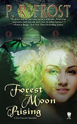 Image for Forest Moon Rising (Tess Noncoire Adventure) Forest Moon Rising (Tess Noncoire Adventure)