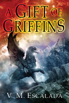 Gift of Griffins (Faraman Prophecy)