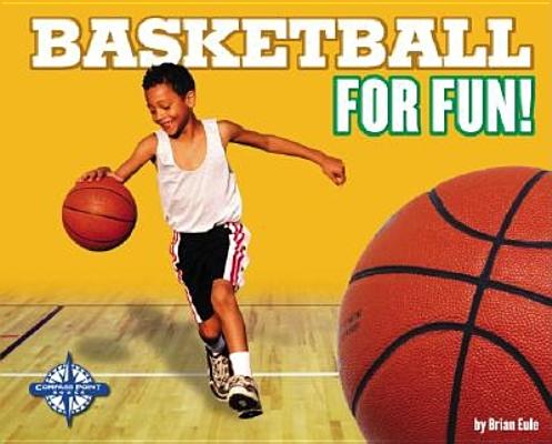Basketball for Fun!