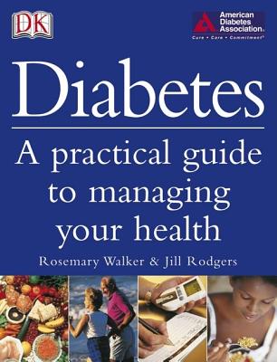 Image for Diabetes: A PRACTICAL GUIDE TO MANAGING YOUR LIFE