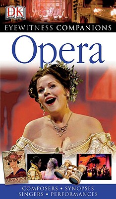 Eyewitness Companions: Opera (Eyewitness Companion Guides)
